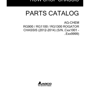 Ag-Chem RG900, RG1100, RG1300 RoGator Chassis Parts Catalog Manual (2012 - 2014) (SN..cxx1001 - ..EXX9999) - Image 1