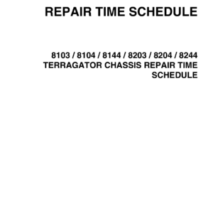 Ag-Chem 8103, 8104, 8144, 8203, 8204, 8244 TerraGator Chassis Repair Time Schedule Manual - Image 1