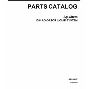 Ag-Chem 1004 Ag-Gator Liquid System Parts Catalog Manual