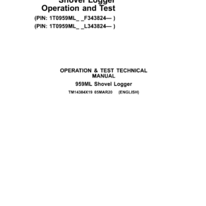 John Deere 959ML Shovel Logger Technical Repair Manual (SN F343824 & L343824 and up)
