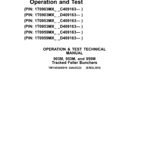 John Deere 903M, 953M, 959M Tracked Feller Bunchers Technical Repair Manual (SN C409163 & D409163 and up) - Image 1