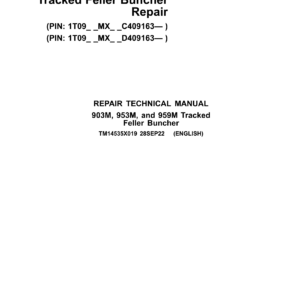 John Deere 903M, 953M, 959M Tracked Feller Bunchers Technical Repair Manual (SN C409163 & D409163 and up) - Image 2