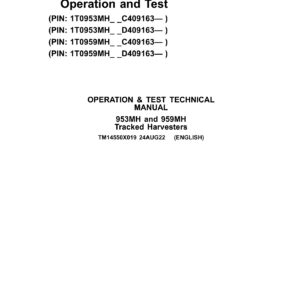 John Deere 953MH, 959MH Tracked Harvesters Technical Repair Manual (SN C409163 & D409163 and up) - Image 1