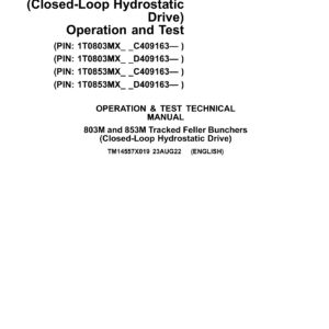 John Deere 803M, 853M Tracked Feller Bunchers (Closed-Loop Hydraulic) Technical Repair Manual (SN C409163 & D409163 and up) - Image 1