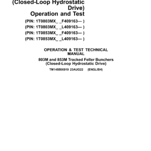 John Deere 803M, 853M Tracked Feller Bunchers (Closed-Loop Hydraulic) Technical Repair Manual (SN F409163 & L409163 and up) - Image 1