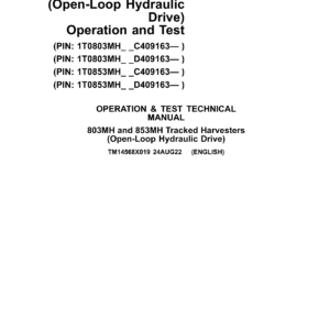 John Deere 803MH, 853MH Tracked Harvesters (Open-Loop Hydraulic) Technical Repair Manual (SN C409163 & D409163 and up) - Image 1