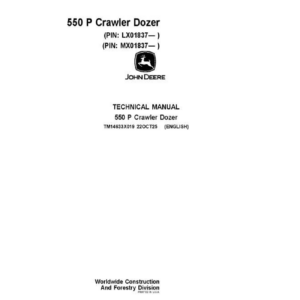 John Deere 550 P Crawler Dozer Technical Repair Manual (SN LX01837 and up & MX01837 and up)