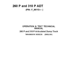 John Deere 260 P, 310 P Articulated Dump Truck Technical Repair Manual (SN F_06113 and Up)