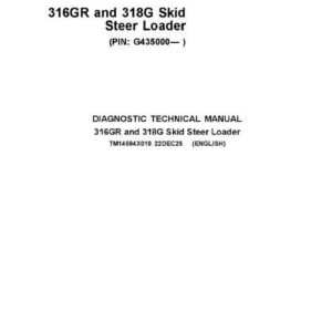 John Deere 316GR, 318G Skid Loader Technical Repair Manual (SN G435000 and Up) - Image 1
