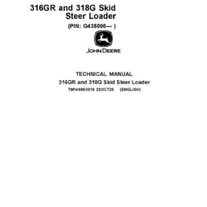John Deere 316GR, 318G Skid Loader Technical Repair Manual (SN G435000 and Up) - Image 2