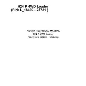 John Deere 524 P (4WD) Loader Technical Repair Manual (SN L_18490 till L_25721) - Image 1