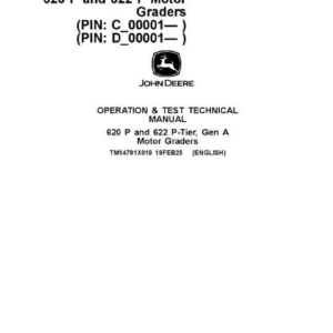 John Deere 620 P, 622 P Motor Graders Technical Repair Manual (SN C_00001 & D_00001 and up)