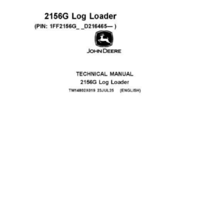John Deere 2156G Log Loader Technical Repair Manual (SN D216465 and Up)
