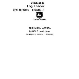 John Deere 2656GLC Log Loader Technical Repair Manual (SN F266365 and Up)