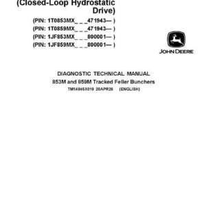 John Deere 853M, 859M Tracked Feller Bunchers (Open-Loop Hydraulic) Technical Repair Manual (SN 471943 & 800001 and up) - Image 1