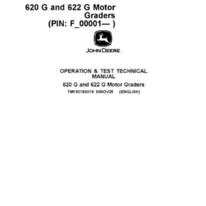 John Deere 620 G, 622 G Motor Graders Technical Repair Manual (SN F_00001 and up)
