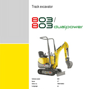 Wacker Neuson 803, 803 dualpower Excavator Service Repair Manual