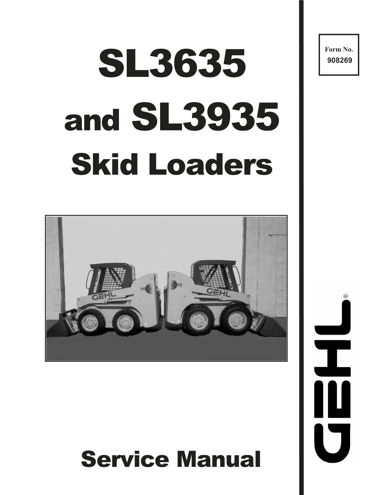 Gehl SL3635, SL3935 Skid Steer Loader Service Repair Manual