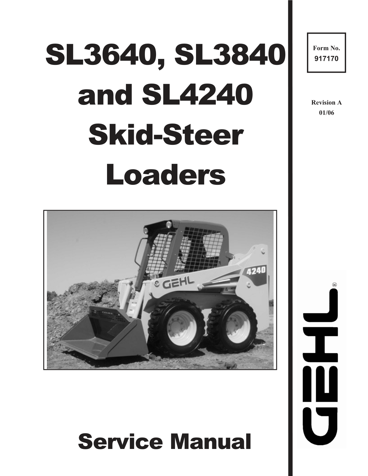 Gehl SL3640, SL3840, SL4240 Skid Steer Loader Service Repair Manual