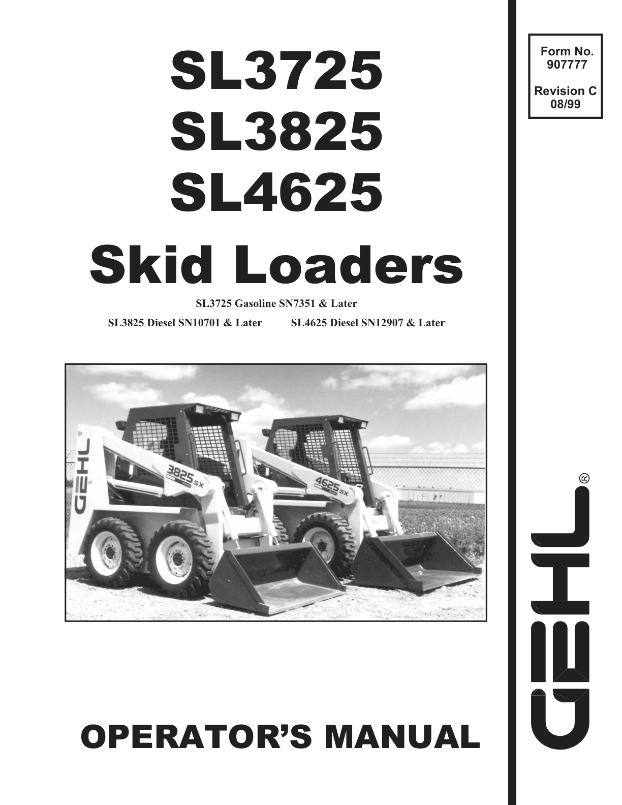 Gehl SL3725, SL3825 Skid Steer Loader Operators and Parts Manual