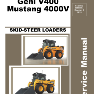 Gehl V400 and Mustang 4000V Skid Steer Loader Service Repair Manual - Image 1
